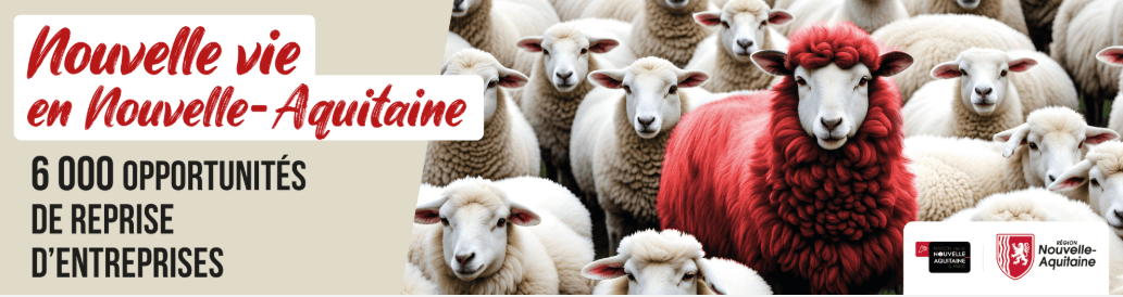 Reprise ! – 27 novembre à Paris : la Nouvelle-Aquitaine donne rendez-vous aux repreneurs